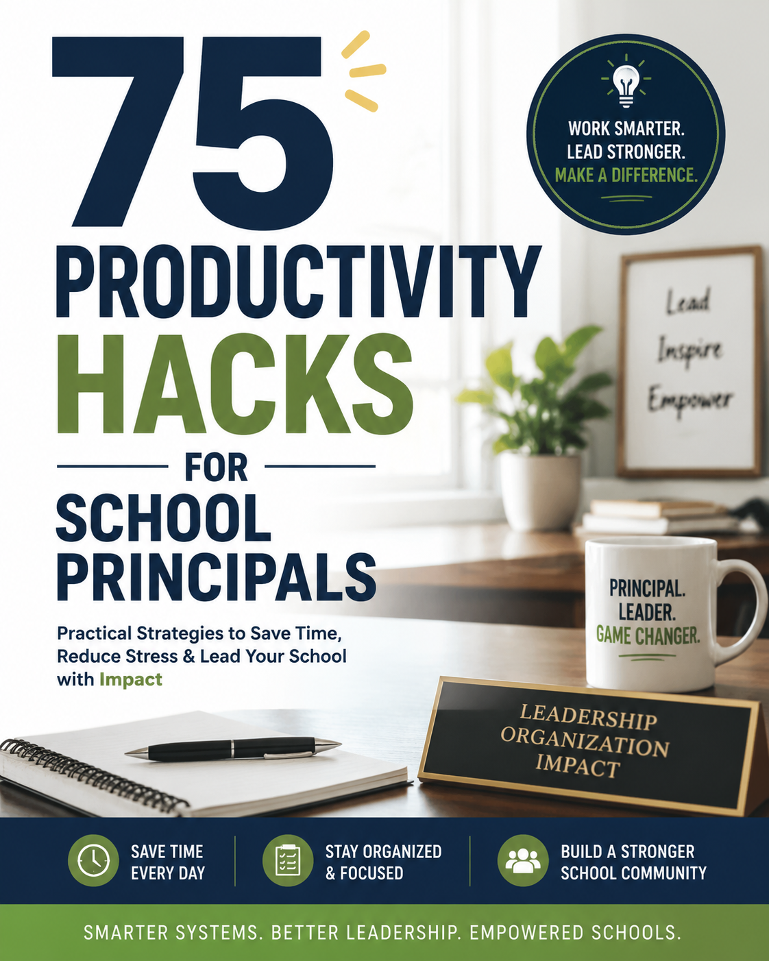 75 Productivity Hacks For Principals