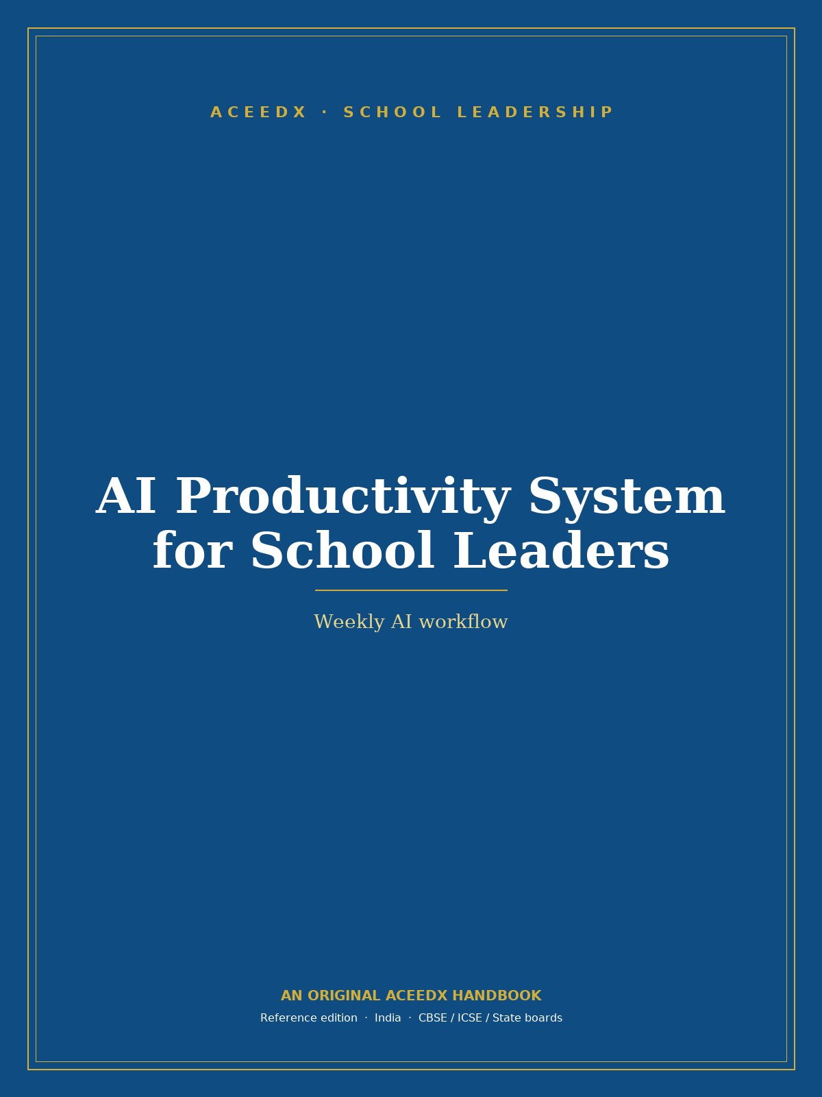 AI Productivity System for School Leaders